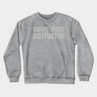 sweat activated hidden message Crewneck Sweatshirt